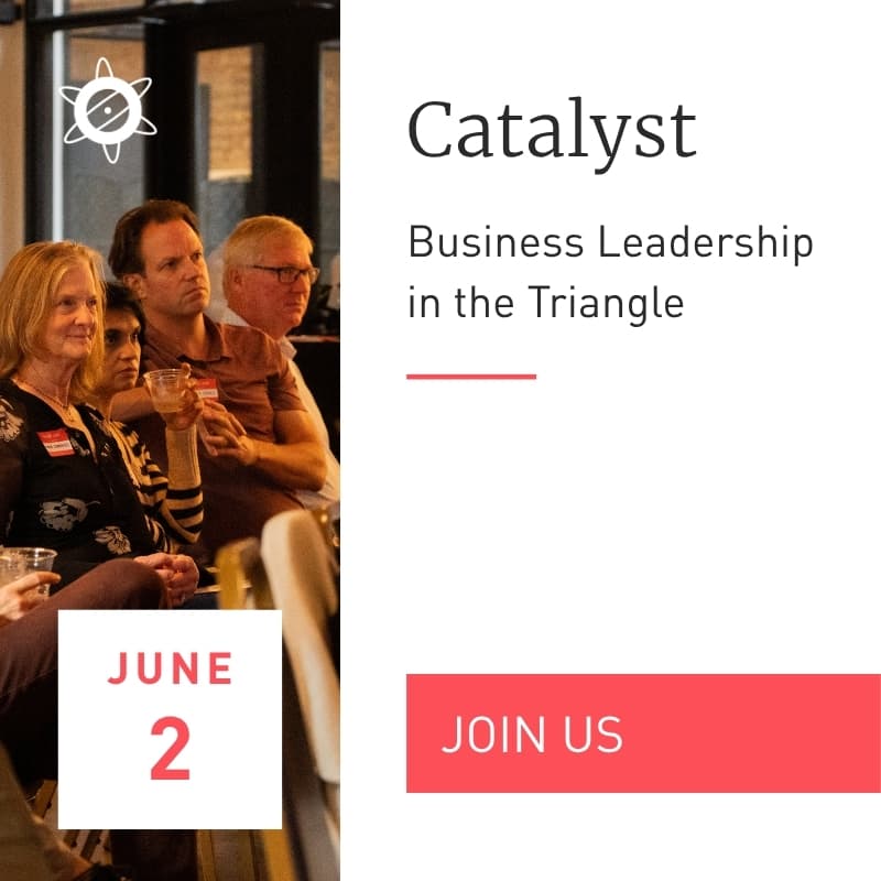 Cover Image for Catalyst: Business Leadership in the Triangle