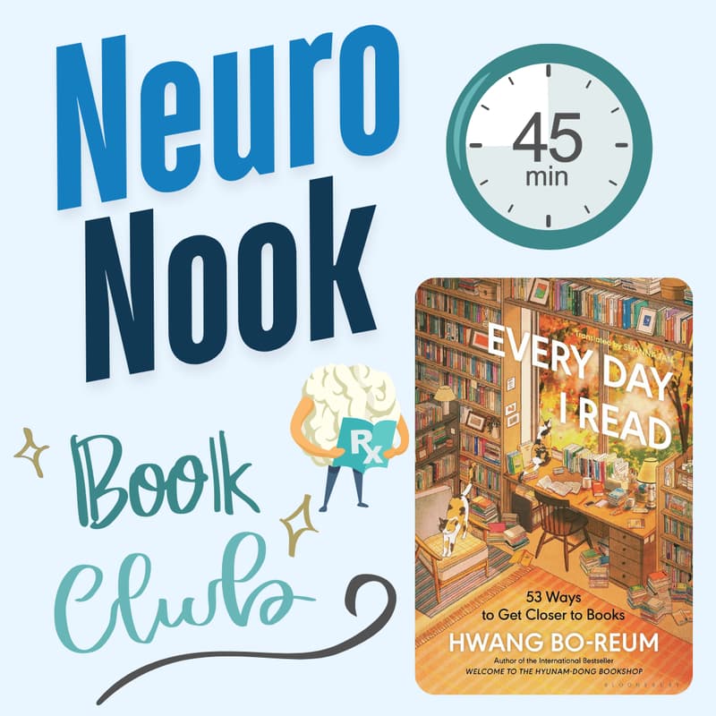 Cover Image for 📚 Every Day I Read: Neuro Nook (Book Club) 3rd Anniversary Celebration! 🎉