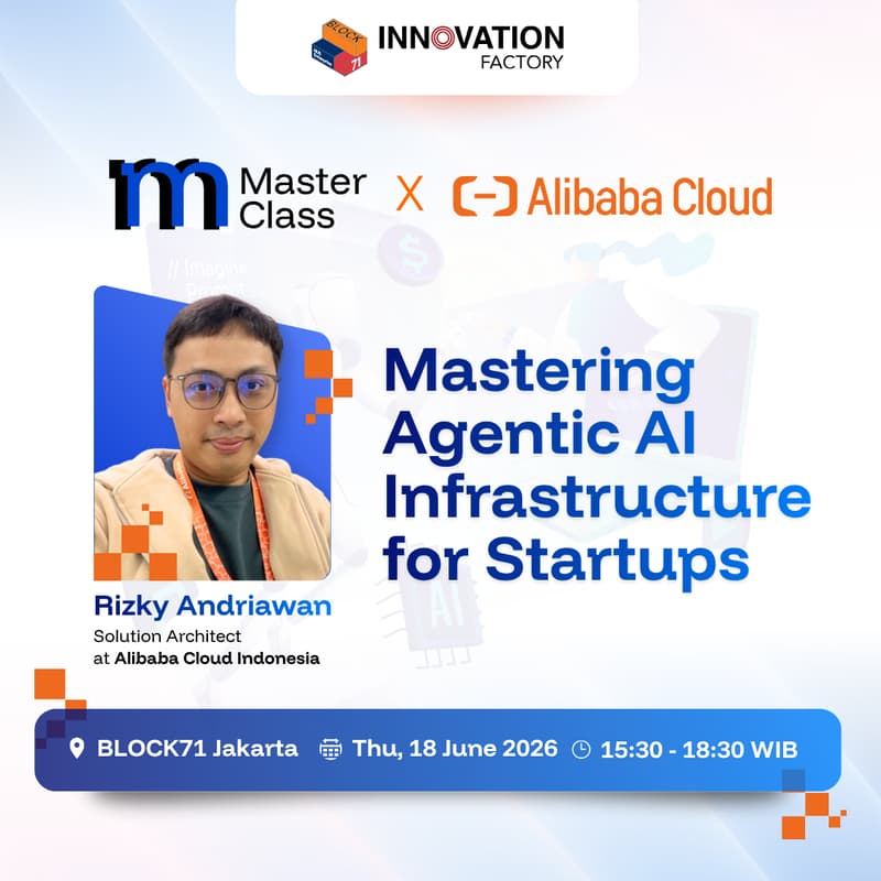 Cover Image for MasterClass x Alibaba Cloud: Mastering Agentic AI Infrastructure for Startups