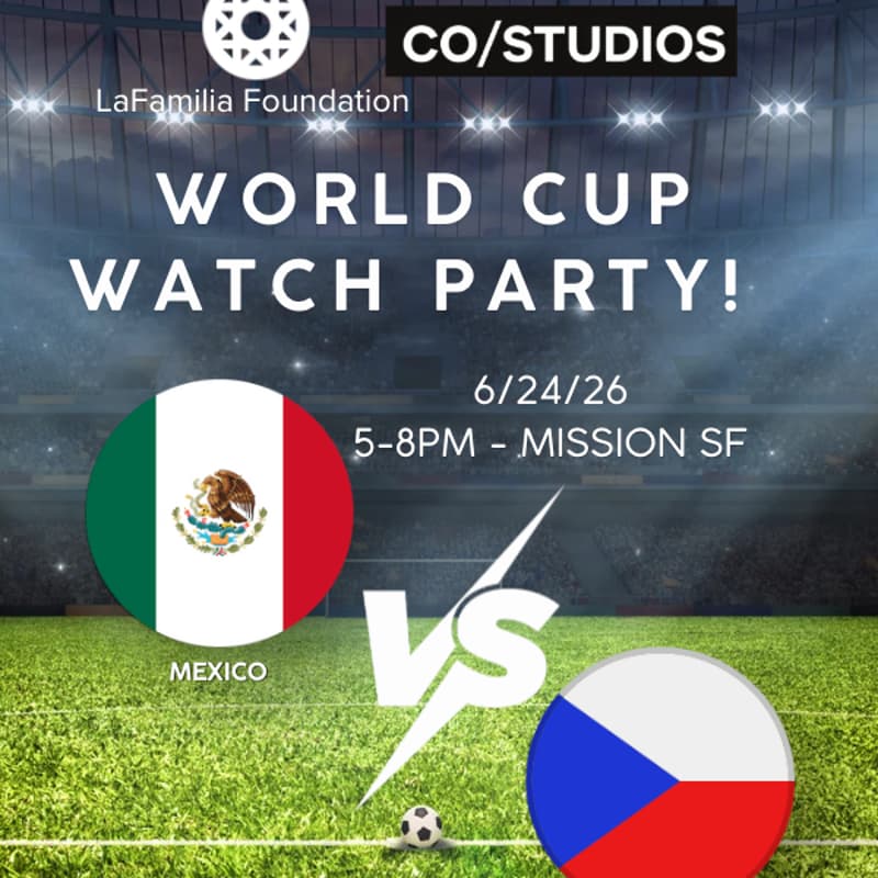 Cover Image for La Familia World Cup Watch Party - Mexico v Czechia - SF