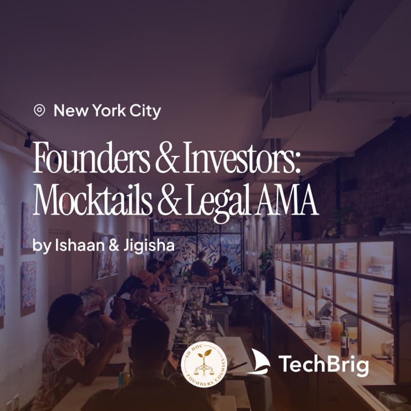 Cover Image for Founders, Operators, & Investors: Mocktails and Legal AMA