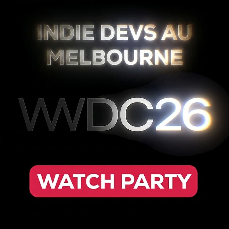 Cover Image for Melbourne Indie Devs WWDC26 Watch Party