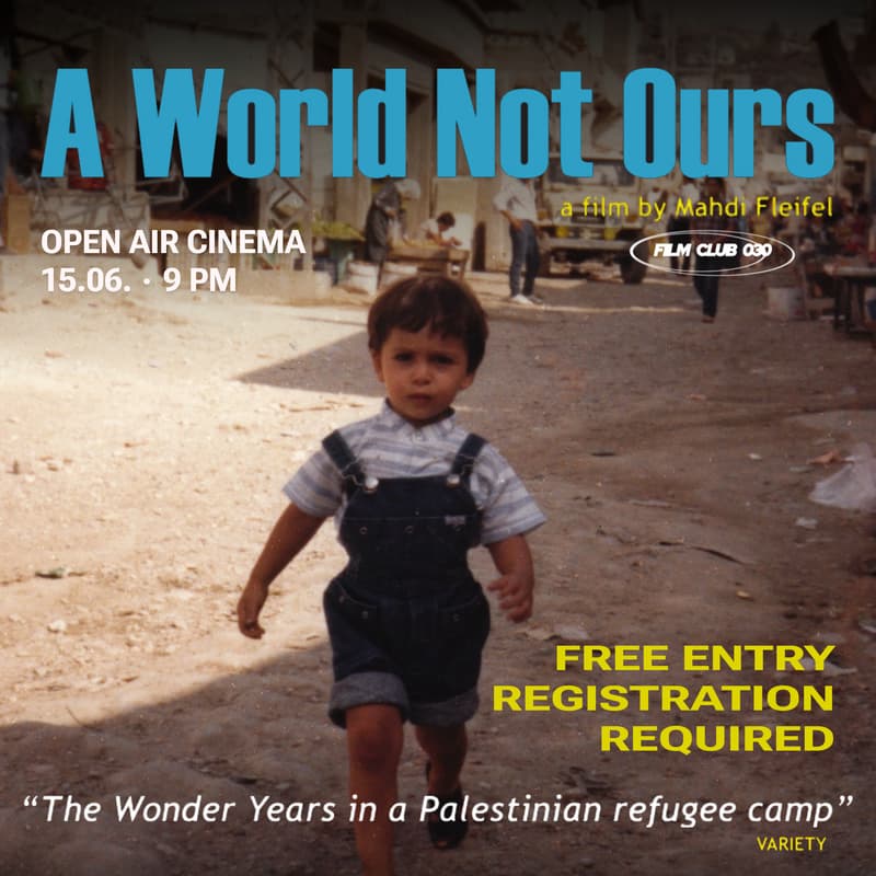 Cover Image for A World Not Ours - Free Open Air Screening
