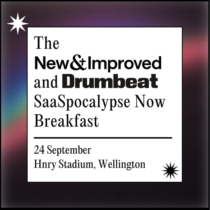 Cover Image for New+Improved & Drumbeat breakfast @ SaaSpocalypse Now 2026