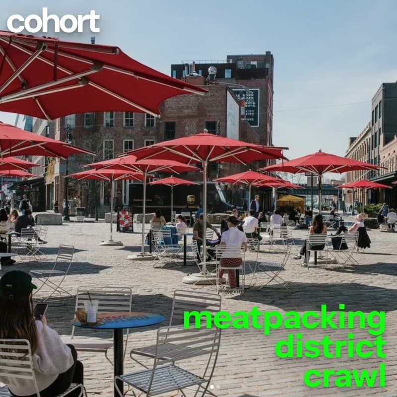 Cover Image for Meatpacking District Neighborhood and Food Crawl - Founders, Creatives, Builders, Researchers, Supporters