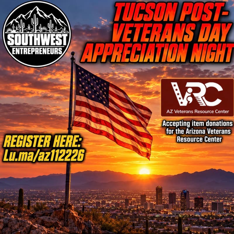 Cover Image for TUCSON POST-VETERANS DAY APPRECIATION NIGHT!