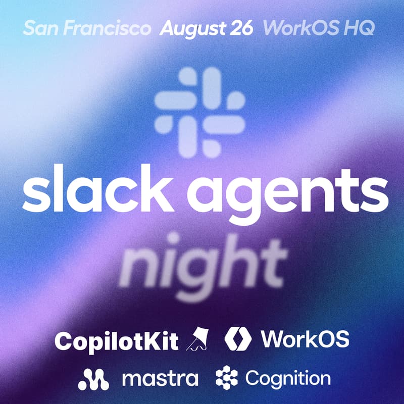 Cover Image for Slack Agents Night | WorkOS x CopilotKit