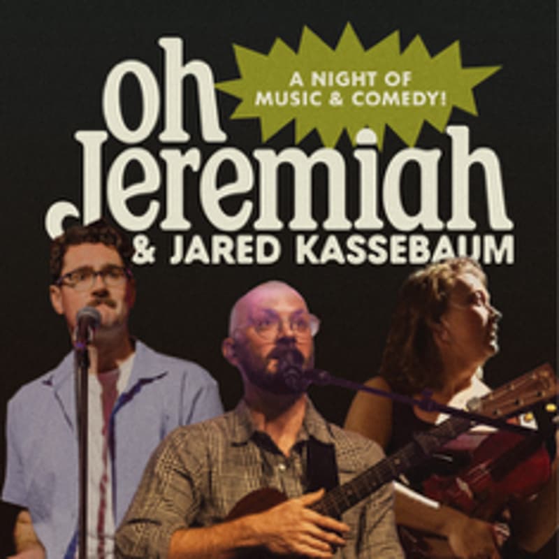 Cover Image for A Night Of Music And Comedy With Oh Jeremiah And Jared Kassebaum - Indianapolis