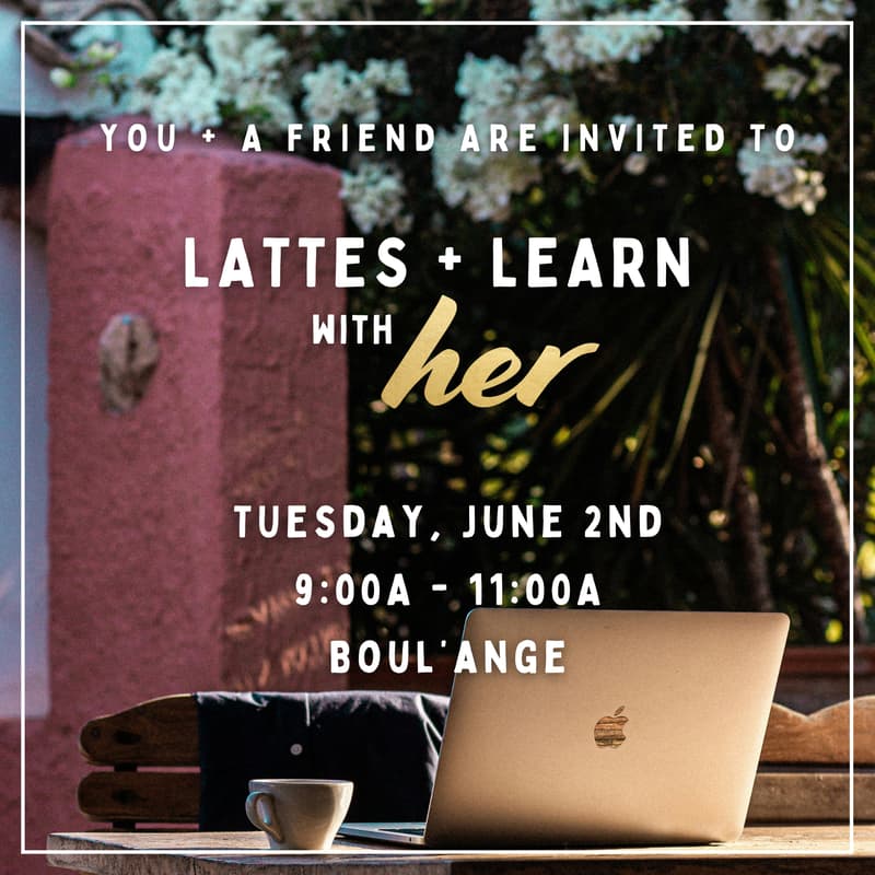 Cover Image for Lattes + Learn with HER