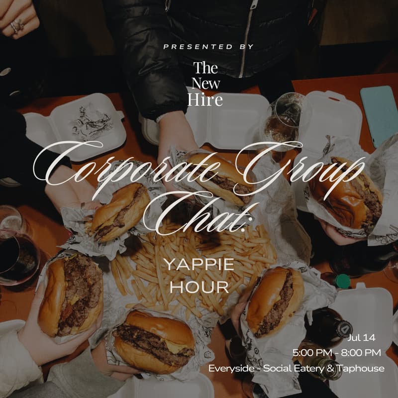 Cover Image for Corporate Group Chat: Yappie Hour ๐๐ฅ
