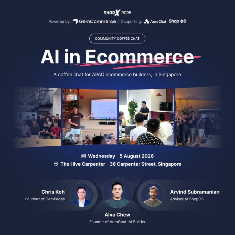Cover Image for 4S Coffee Chat Singapore: AI for Shopify & Ecommerce Builders