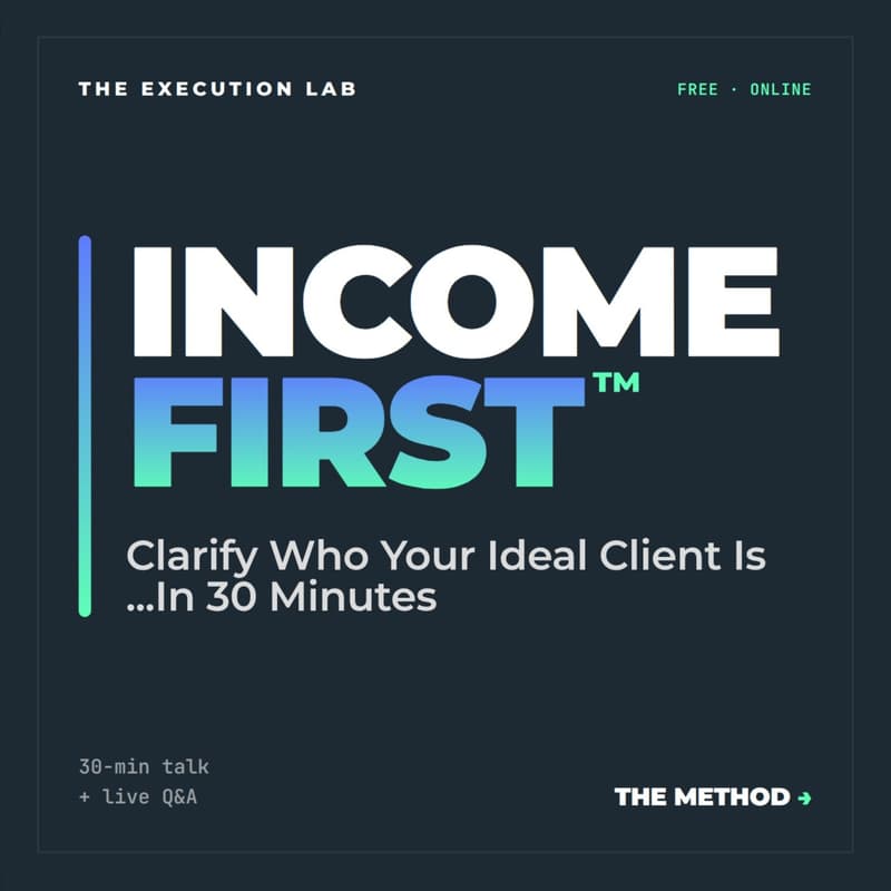 Cover Image for Clarify Who Your Ideal Client Is — In 30 Minutes