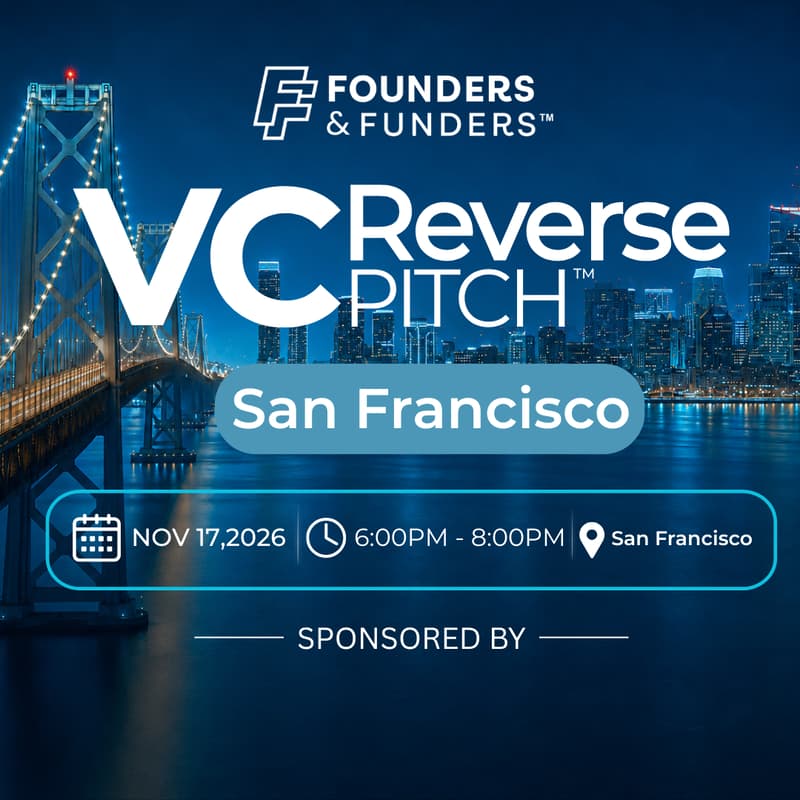 Cover Image for Founders & Funders: SF VC Reverse Pitch