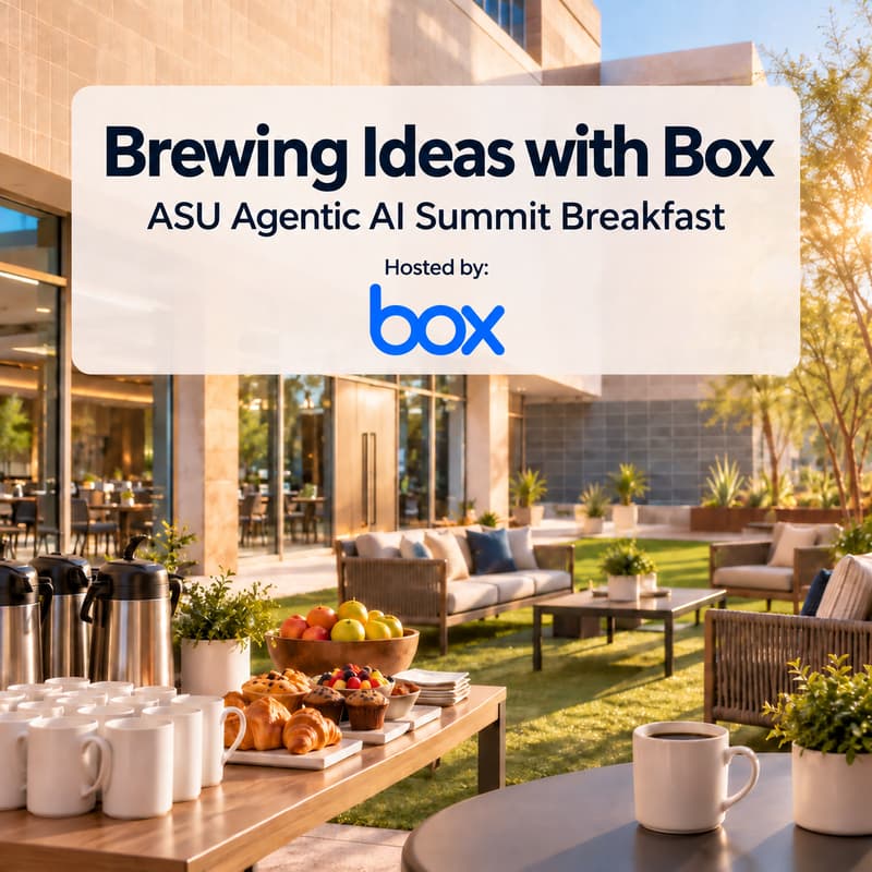 Cover Image for Brewing Ideas with Box | ASU Agentic AI Summit Breakfast
