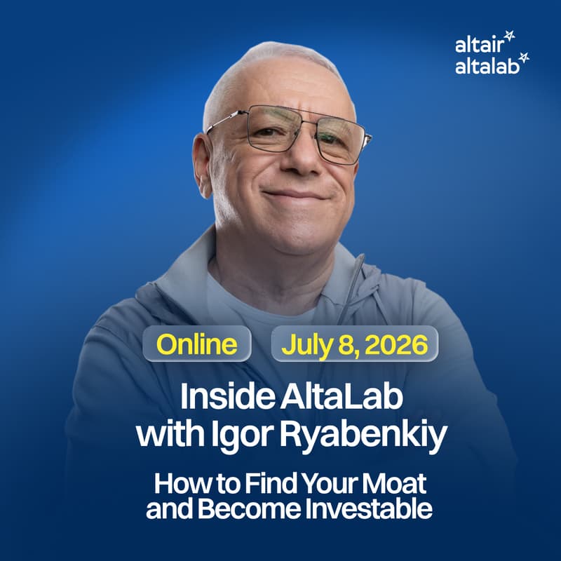 Cover Image for Inside AltaLab: How to Find Your Moat and Become Investable