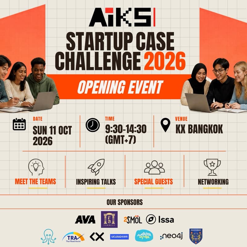Cover Image for AI Youth Competition ‘26 AIKS Opening Event @ KX Knowledge Xchange - Bangkok 🇹🇭 #SME #Highschool #University
