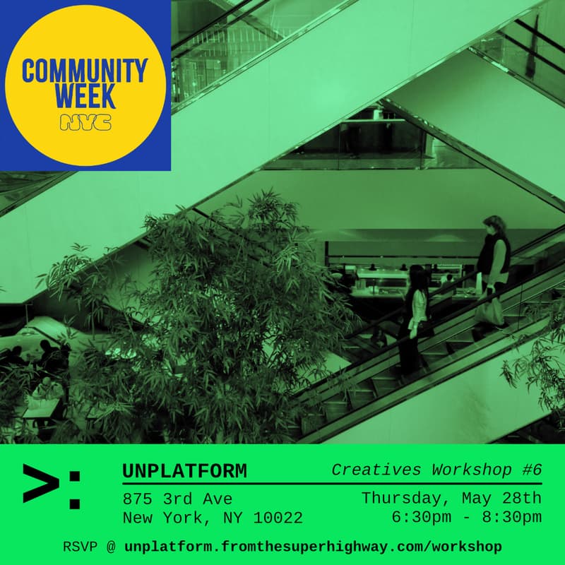 Cover Image for Unplatform Creatives Workshop #6