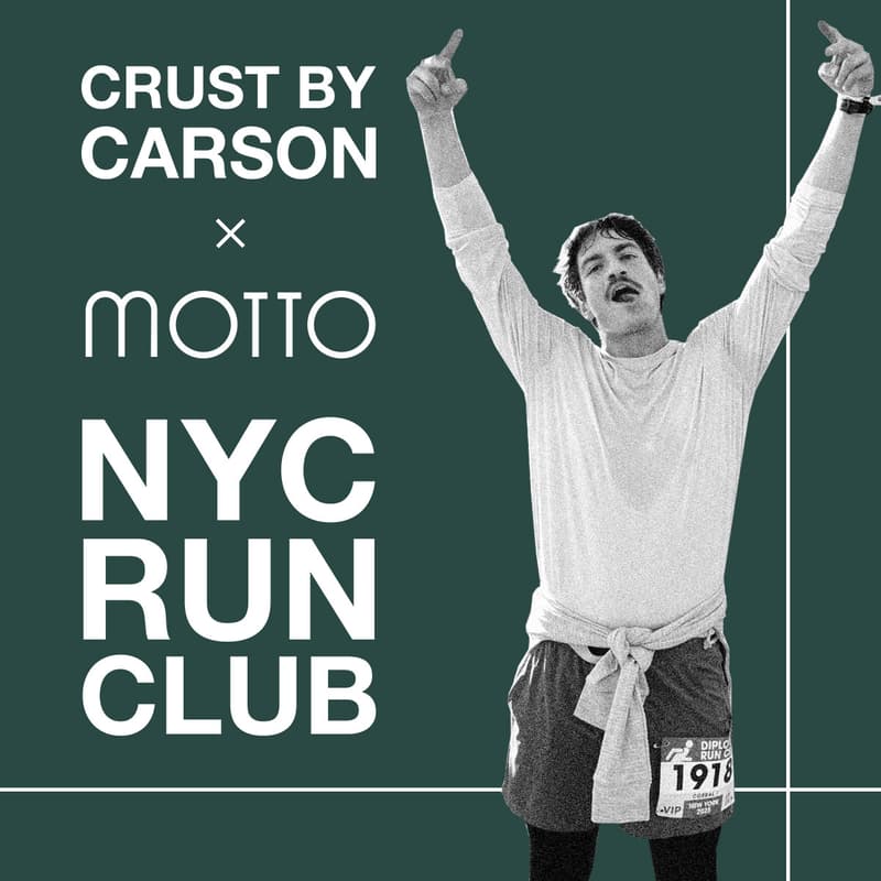 Cover Image for Crust by Carson x Motto NYC Run Club