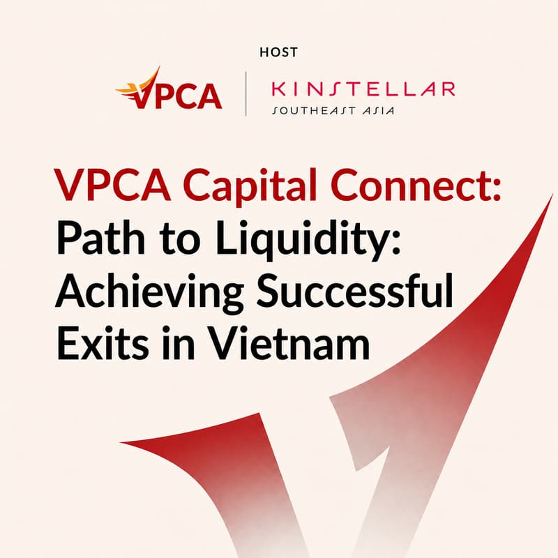 Cover Image for VPCA Capital Connect | Path to Liquidity: Achieving Successful Exits in Vietnam