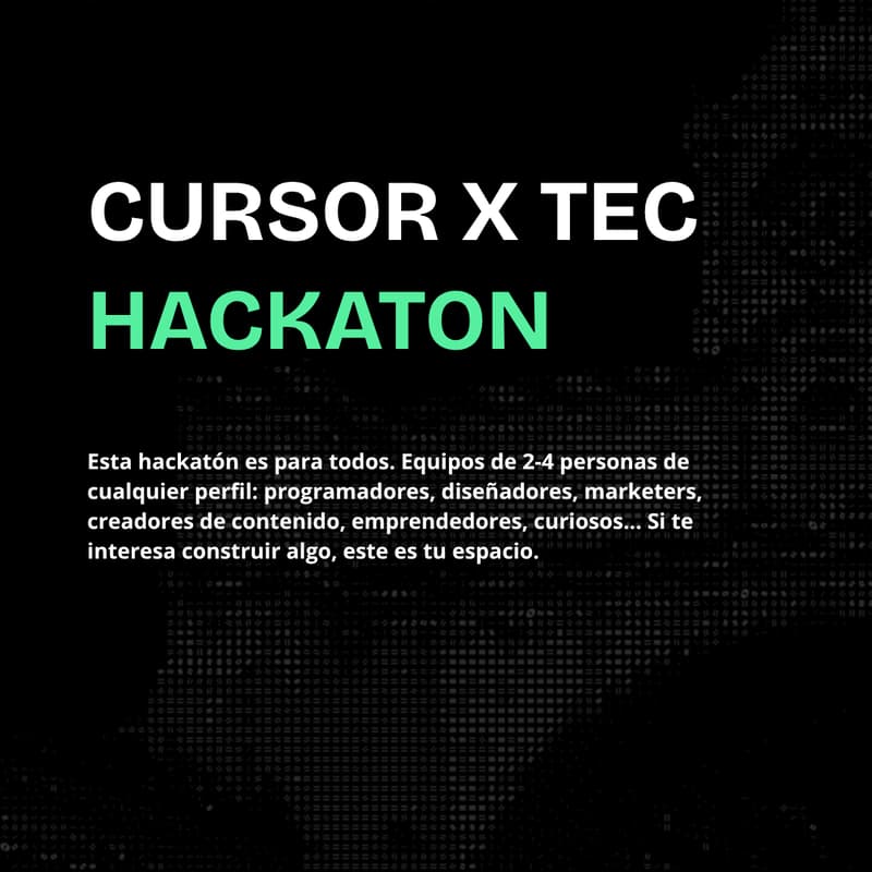 Cover Image for Cursor x Tec Hackaton