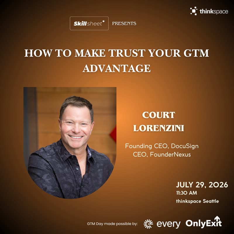 Cover Image for How to Make Trust Your GTM Advantage - Keynote by Court Lorenzini