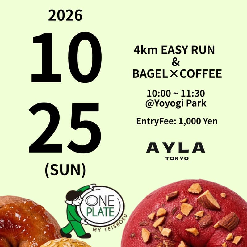 Cover Image for 【10/2(日)10:00〜11:30】 AYLA TOKYO × ONE PLATE <4km EASY RUN & BAGEL and COFFEE>
