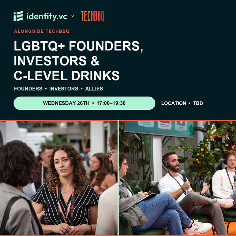 Cover Image for identity.vc | LGBTQ+ Founders, investors & C-Level Drinks at TechBBQ