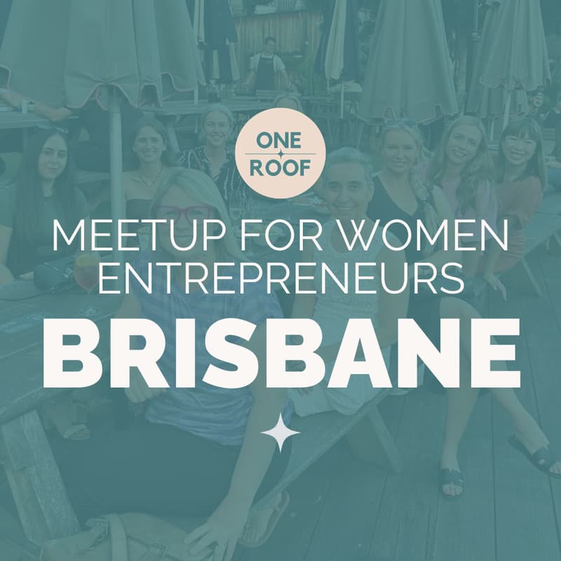 Cover Image for Brisbane Women in Business Meetup with One Roof
