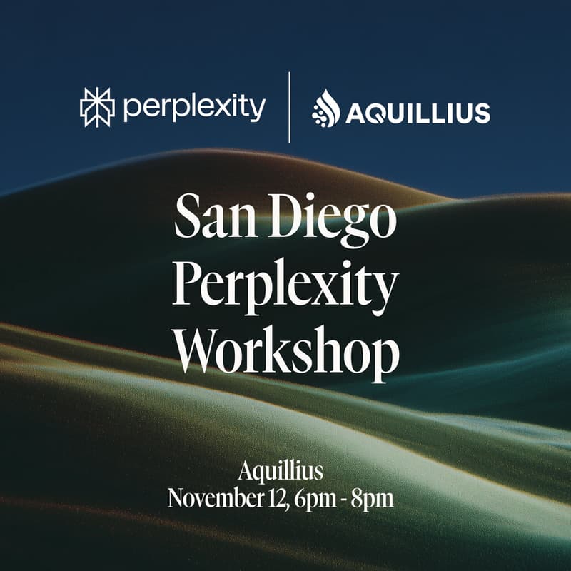 Cover Image for Perplexity x Aquillius AI Hub: San Diego workshop
