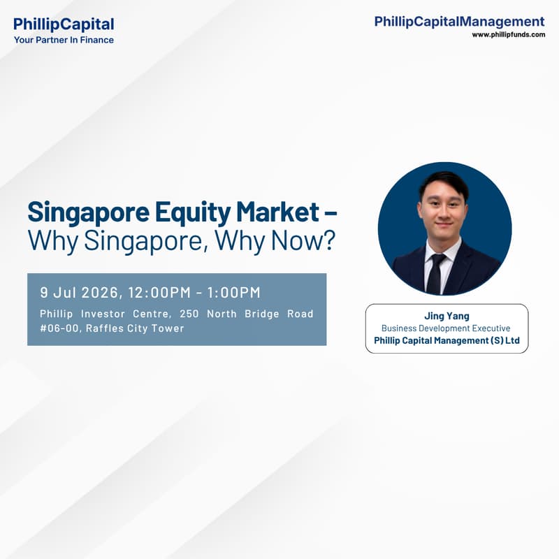 Cover Image for [Advisor Session] Singapore Equity Market – Why Singapore, Why Now?