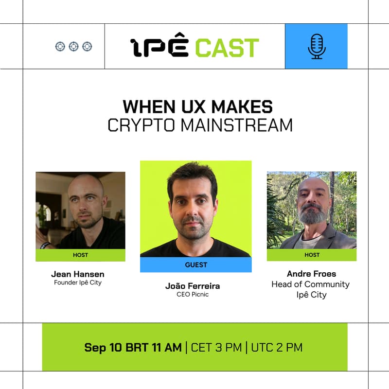 Cover Image for IpêCast #8: When UX makes crypto mainstream