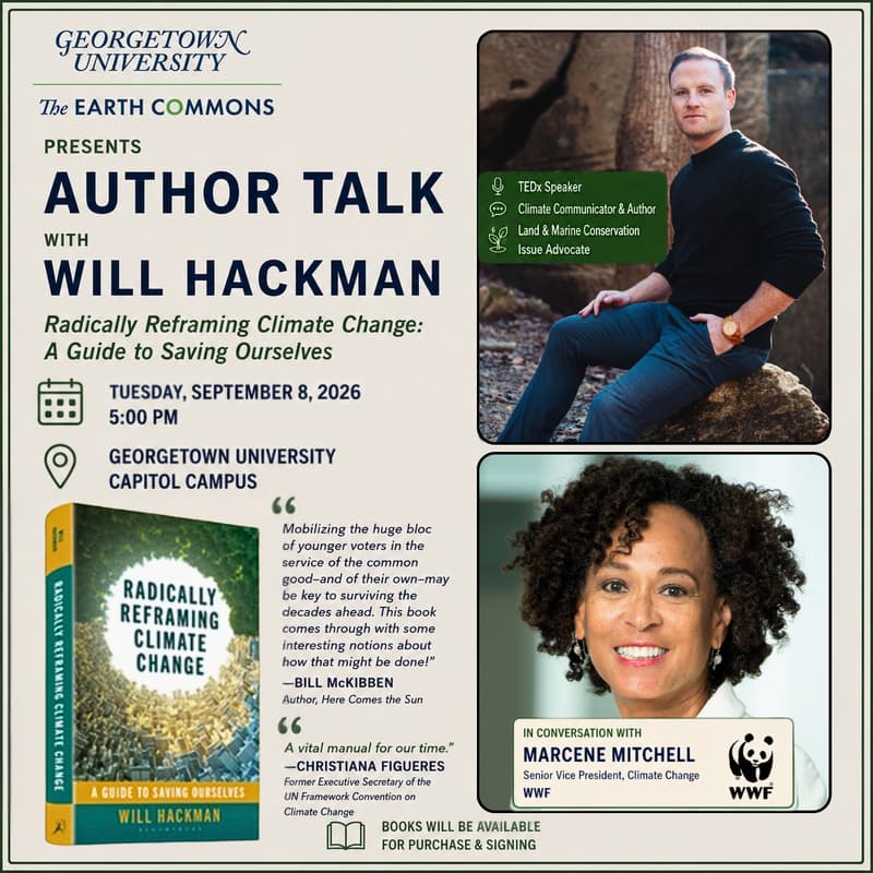 Cover Image for GU Earth Commons Author Talk With Will Hackman: Radically Reframing Climate Change