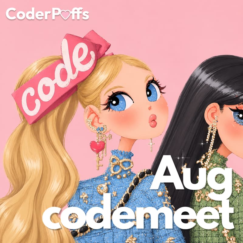 Cover Image for CoderPuffs Café — August Meet & Code ☕️🎀