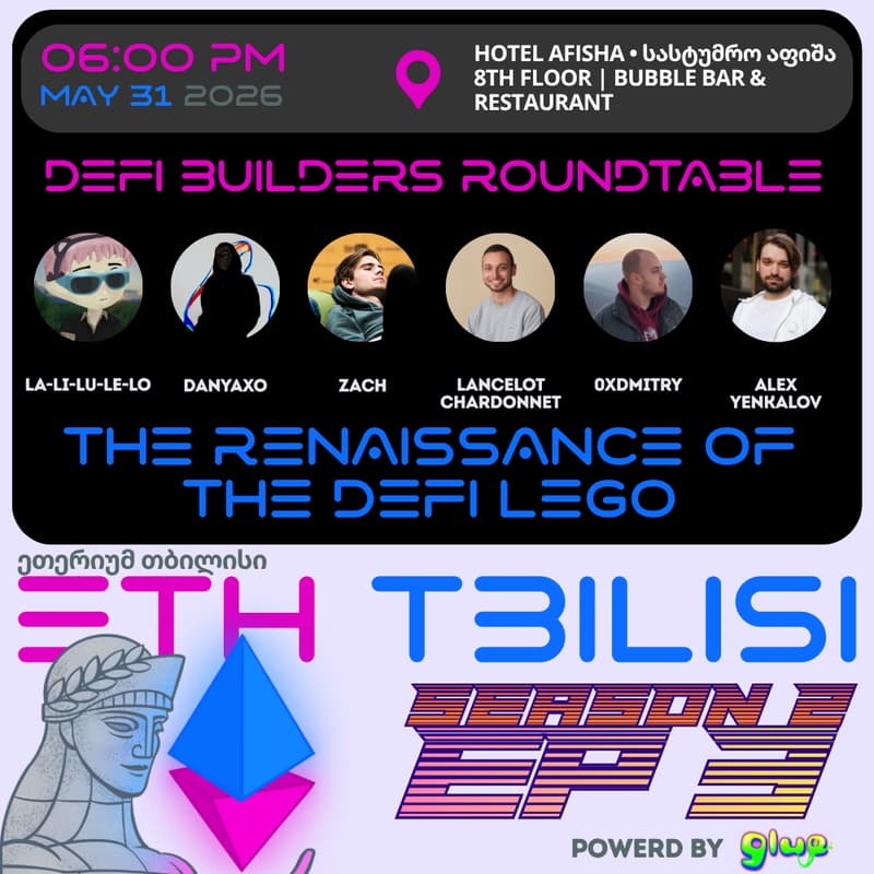 Cover Image for The Renaissance of the DeFi Lego | DeFi Builders Roundtable - ETH Tbilisi 2.3