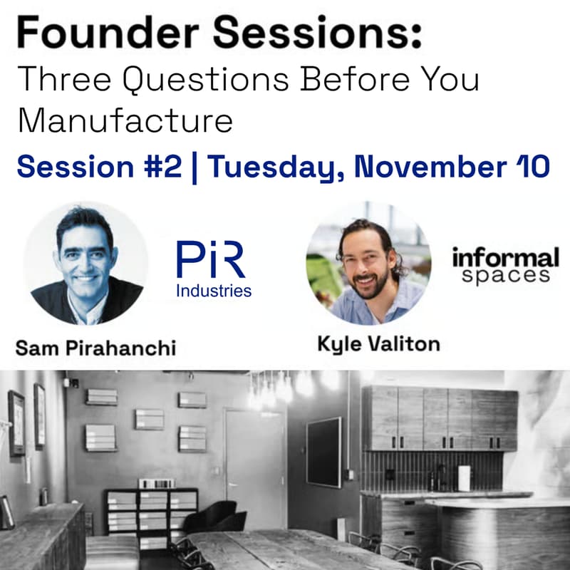 Cover Image for Founder Sessions #2: Three Questions Before You Manufacture