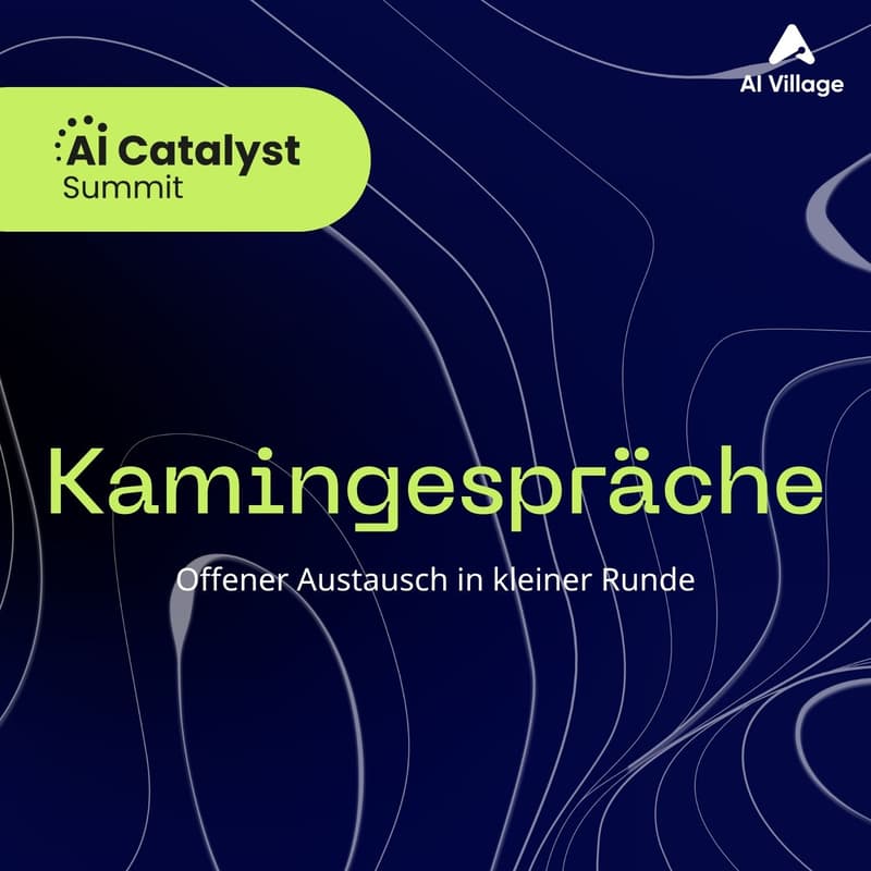 Cover Image for AI Catalyst Summit 2026 Kamingespräche