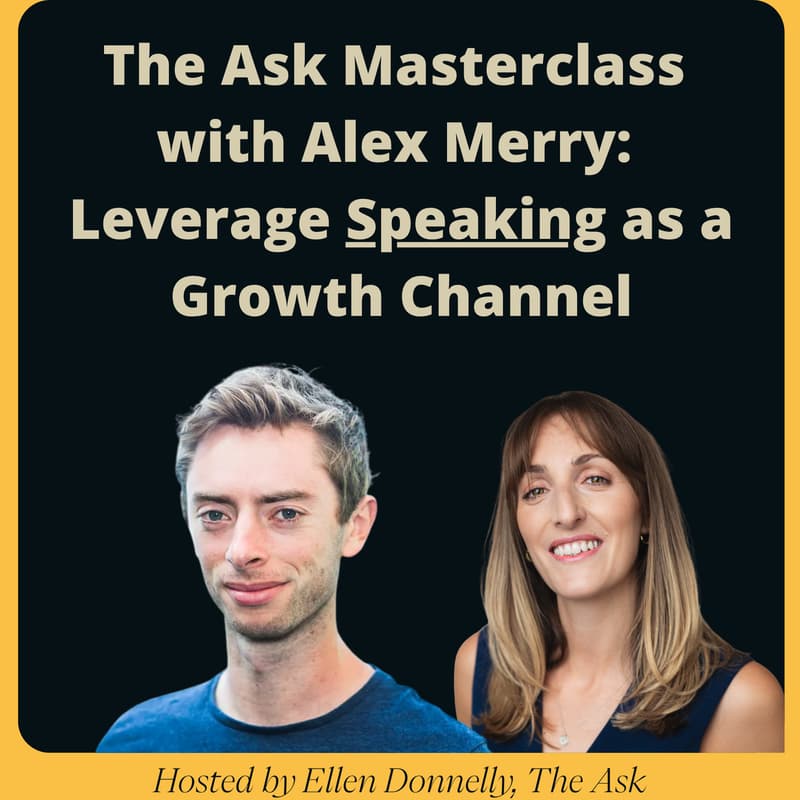 Cover Image for Masterclass with Alex Merry: Turn Speaking Opportunities Into a Growth Channel for your Authority-led business