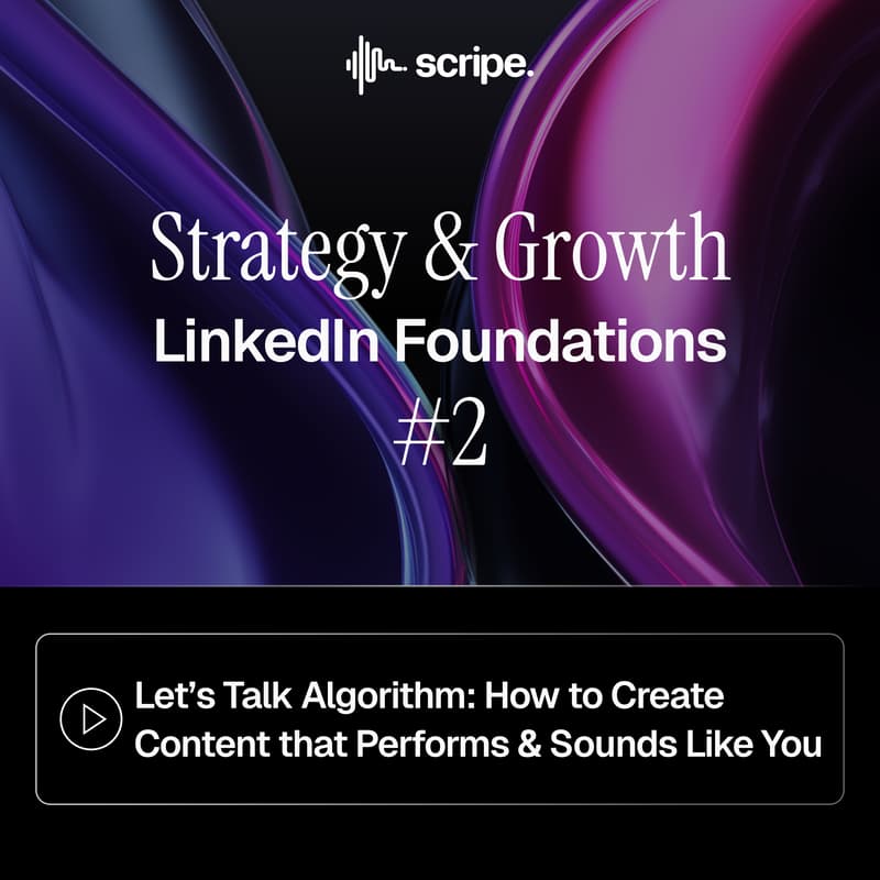 Cover Image for LinkedIn Foundations #2 Let’s Talk Algorithm: How to Create Content that Performs & Sounds Like You
