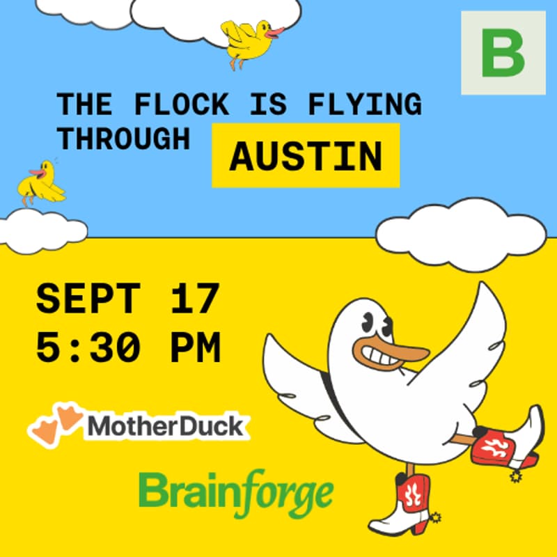 Cover Image for Data, Drinks, & Dives | MotherDuck + Brainforge