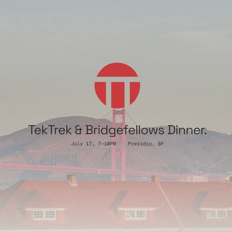 Cover Image for TekTrek & BridgeFellows Dinner