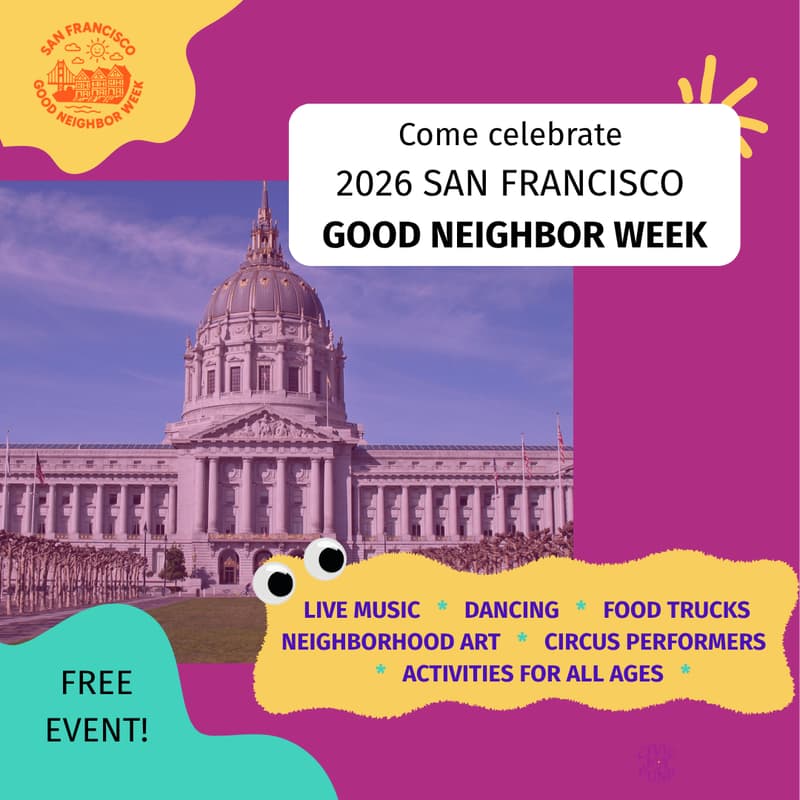 Cover Image for Official Kickoff: 2026 SF Good Neighbor Week!