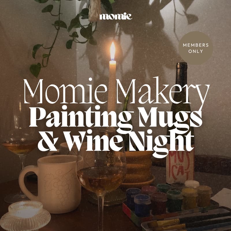 Cover Image for Momie Makery: Painting Mugs & Wine Night (Members-Only)