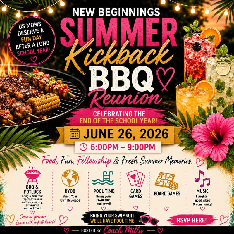 Cover Image for ๐ New Beginnings Summer Kickback BBQ Reunion ๐