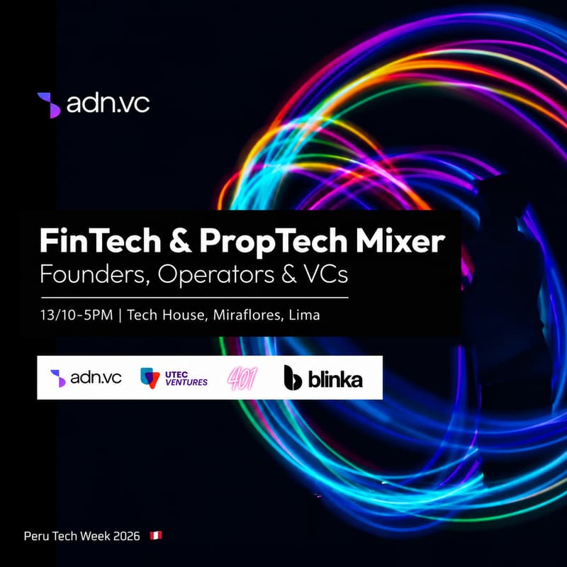 Cover Image for Fintech & Proptech Mixer PTW2026 by adn.vc, UTEC Ventures, 401 y Blinka 🇵🇪