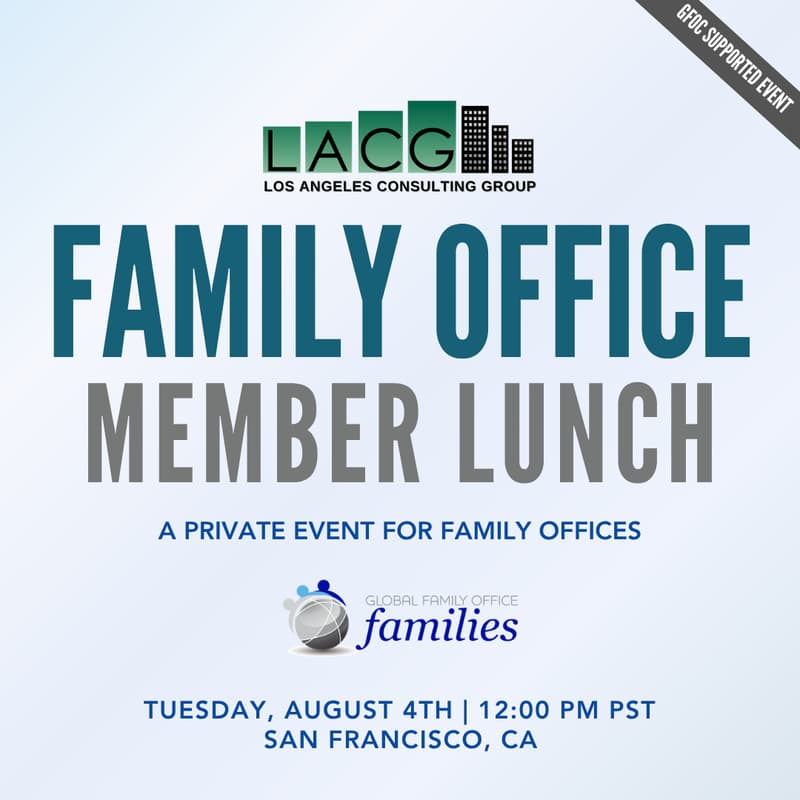 Cover Image for August 4th: Private Family Office Lunch