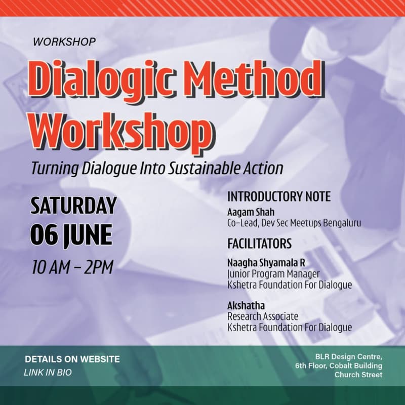 Cover Image for Dialogic Method Workshop : Kshetra Foundation for Dialogue x Dev Sec Meet-Ups