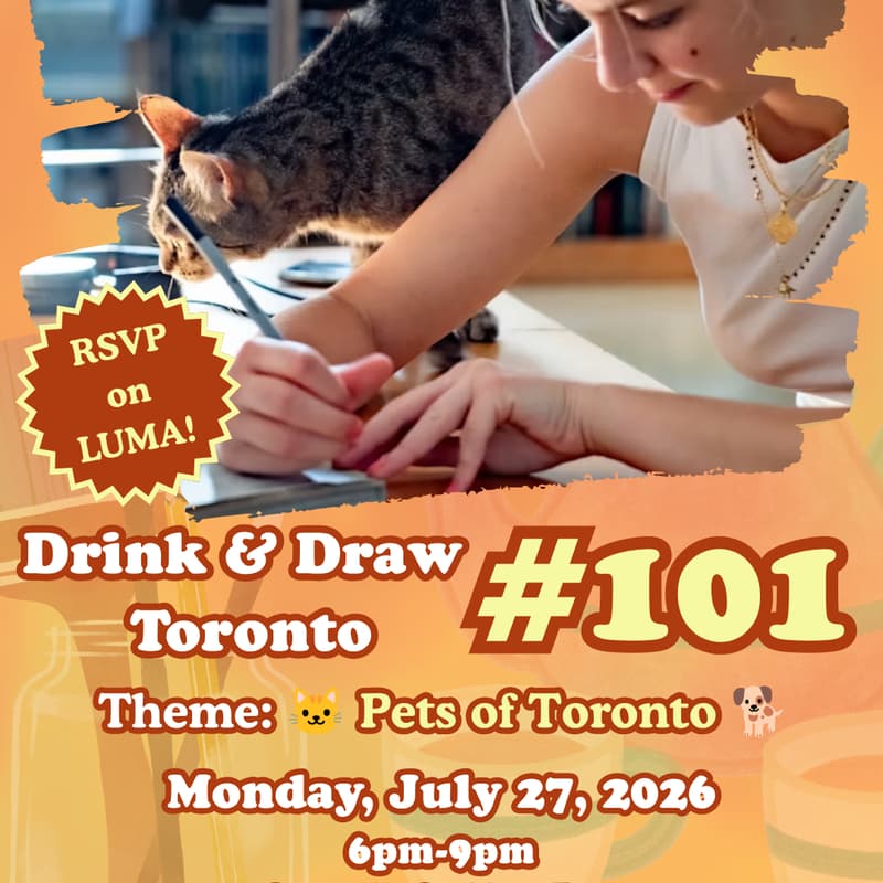 Cover Image for Drink & Draw Toronto #101: ๐ Pets of Toronto ๐