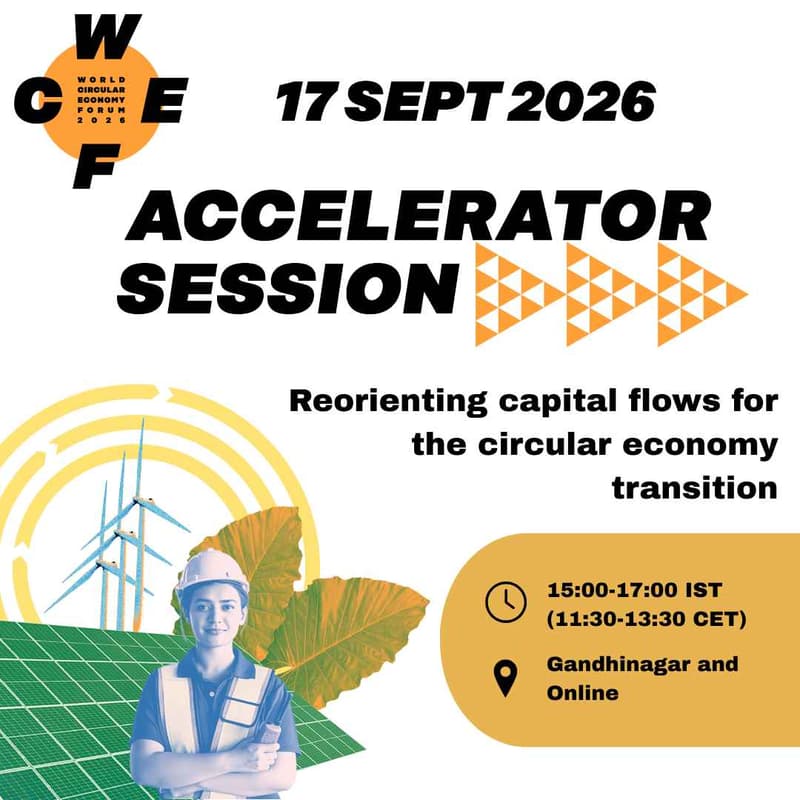 Cover Image for WCEF2026 accelerator session: Reorienting capital flows for the circular economy transition (in person)