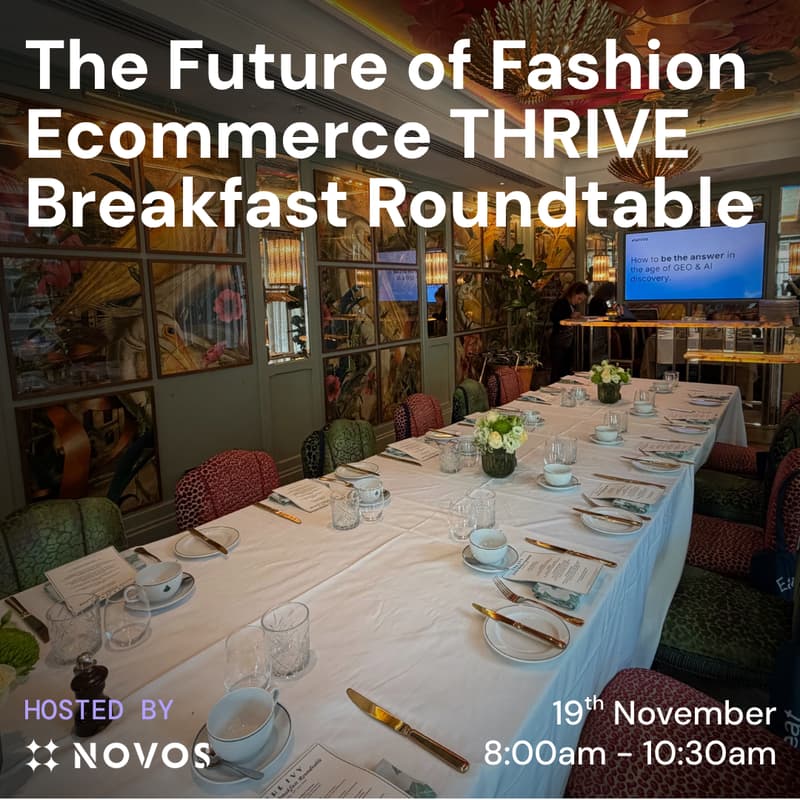 Cover Image for The Future of Fashion Ecommerce | THRIVE Breakfast Roundtable