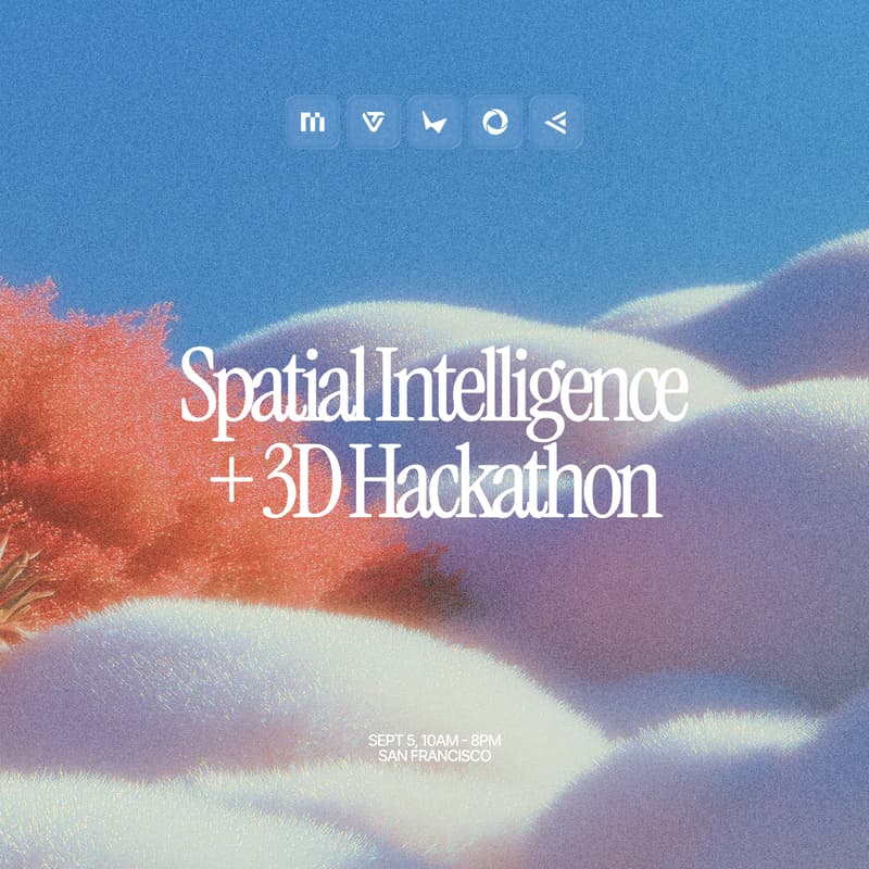 Cover Image for Spatial Intelligence + Generative 3D Hackathon with Mint, Tripo, World Labs and Founders Inc.